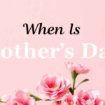 When-Is-Mothers-Day